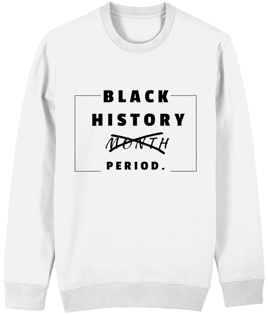 Black History Period. Sweater