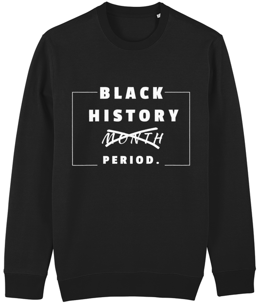Black History Period. Sweater
