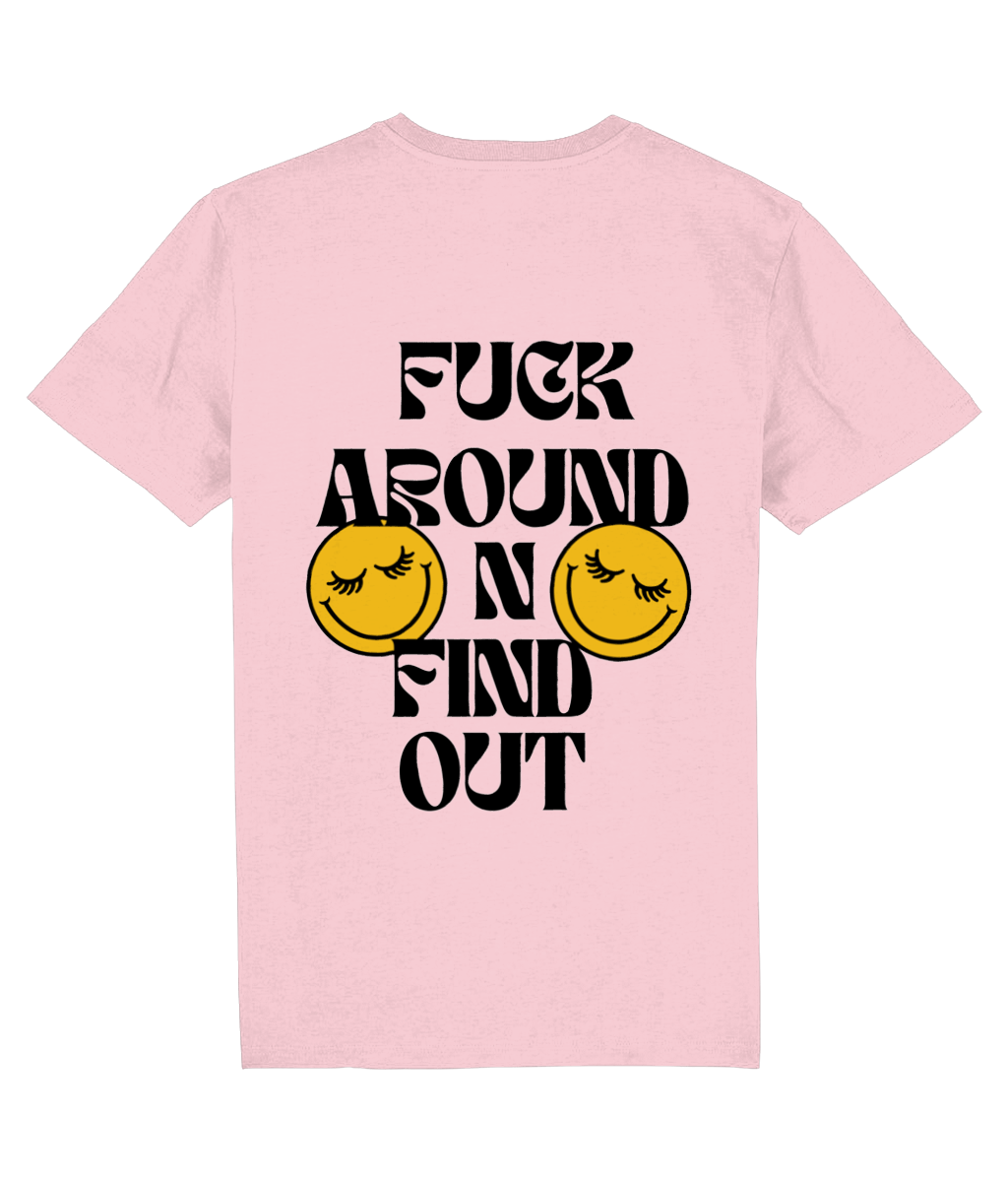 F Around T-Shirt