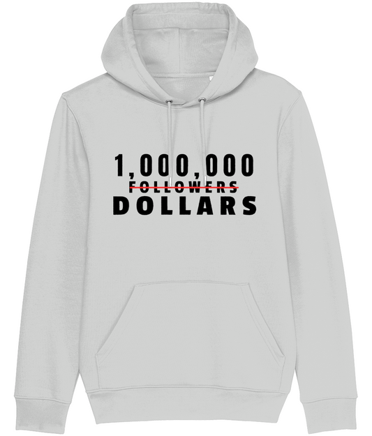 One Million Dollars Hoodie